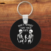 Dont Worry I Got Your Back _1  Sleutelhanger (Voorkant)