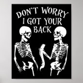 Dont Worry I Got Your Back _2  Poster (Voorkant)