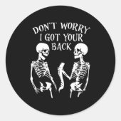 Dont Worry I Got Your Back  Ronde Sticker (Voorkant)