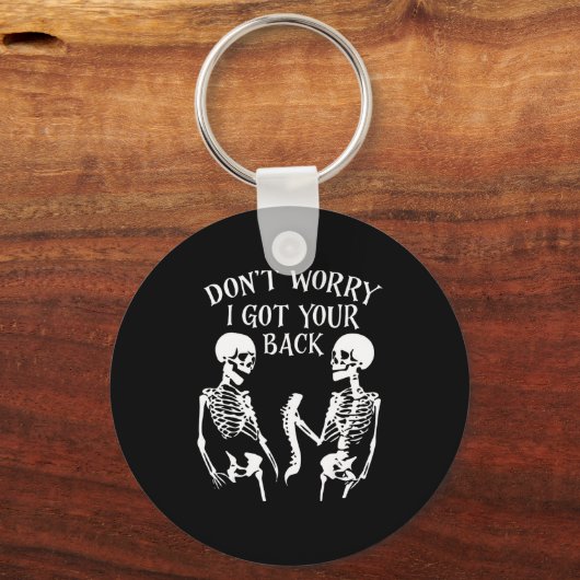Dont Worry I Got Your Back  Sleutelhanger (Voorkant)