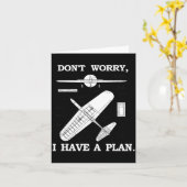 Don't Worry, I Have A Plan. Funny Airplane Model P Kaart (Gele Bloem)