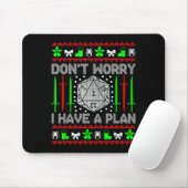 Don't Worry I Have Plan Christmas D20 Ugly Tableto Muismat (Met muis)