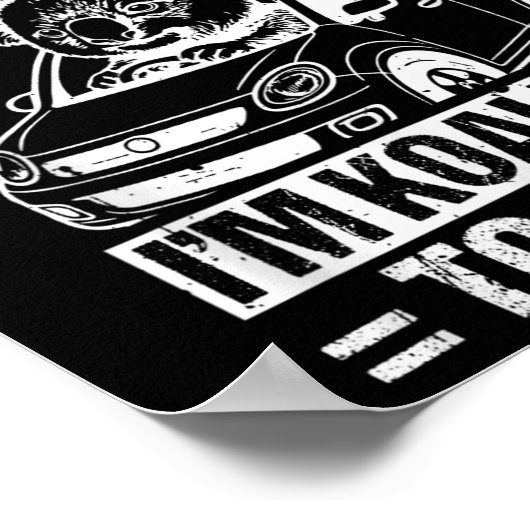 Don't Worry I'm Koalified To Drive Funny New Drive Poster (Hoek)