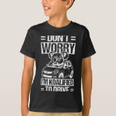 Don't Worry I'm Koalified To Drive Funny New Drive T-shirt (Voorkant)