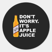 Don't Worry It's Juice Apparel  Ronde Sticker (Voorkant)