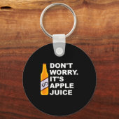 Don't Worry It's Juice Apparel  Sleutelhanger (Voorkant)