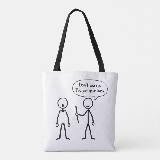 Don't Worry. I've Got Your Back Tote Bag (Achterkant)