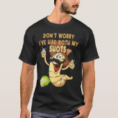 Don't Worry I've Had Both Shots Hakuna Tequila Men T-shirt (Voorkant)