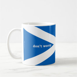don't worry / na gabh dragh (Schots-Gaelisch) Koffiemok