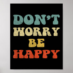 Dont Worry We Be Happy Retro  Style 70s MOT Poster