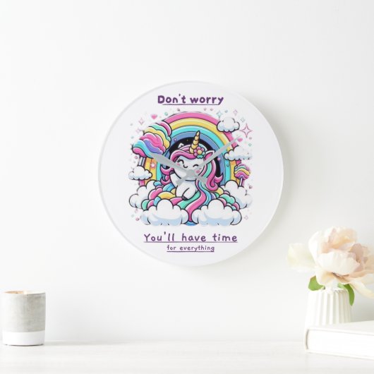 Don't Worry, You'll Have Time for Everything" Grote Klok (Huis)