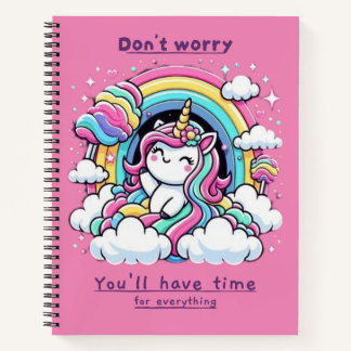 Don't Worry, You'll Have Time for Everything" Notitieboek