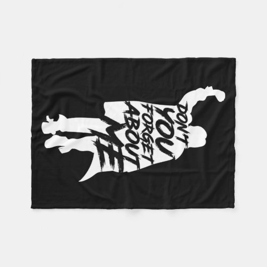 Don't You Forget About Me Long Sleeve  Fleece Deken (Voorkant (Horizontaal))