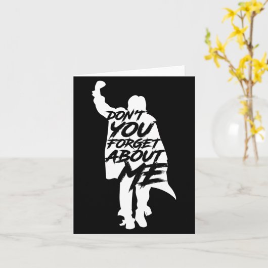 Don't You Forget About Me Long Sleeve  Kaart (Gele Bloem)