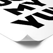 Don't Yuck My Yum  Poster (Hoek)