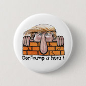 DonTrump is hier! Ronde Button 5,7 Cm (Voorkant)