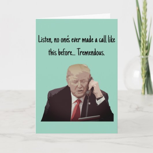 Donuld Trump-telefoongesprek Grappige wenskaart Kaart (Voorkant)