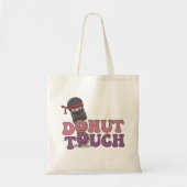 Donut aanraken! tote bag (Voorkant)