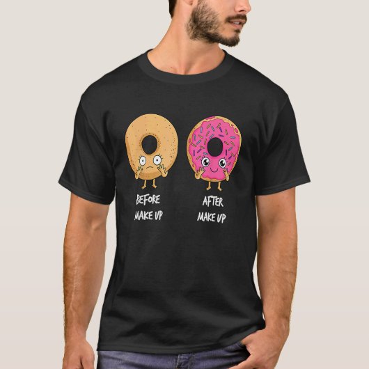 Donut Before After Makeup Sarcastic Doughnut Fast T-shirt (Voorkant)