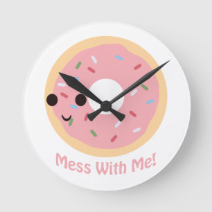 "Donut" Bemoei je niet met mij Ronde Klok