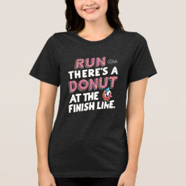 Donut bij de Finish Line Funny Fitness Motivation Tri-Blend Shirt
