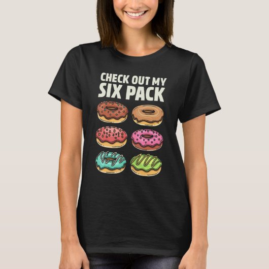 Donut Check Out My Six Pack Doughnut   Gym Workout T-shirt (Voorkant)