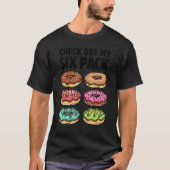 Donut Check Out My Six Pack Doughnut   Gym Workout T-shirt (Voorkant)