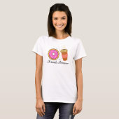 Donut Coffee Friends Forever T-Shirt (Voorkant volledig)