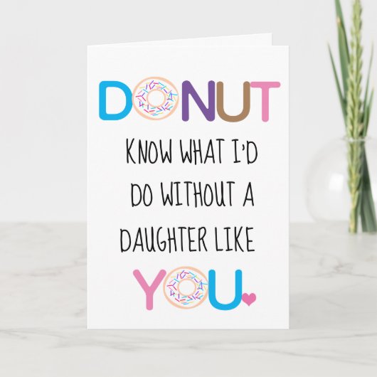 Donut Daughter Valentijnsdag Kaart (Voorkant)