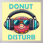 Donut Disturb Poster (Voorkant)