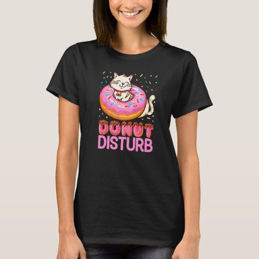 Donut Disturb Pun Jokes Funny Doughnut Cat Donut T-shirt (Voorkant)