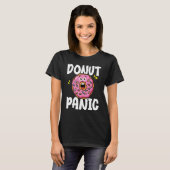 Donut Donut Paniek Doughnut Pun Donut T-shirt (Voorkant volledig)
