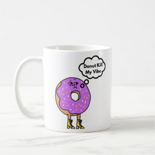 Donut dood mijn vibe Pun Koffiemok