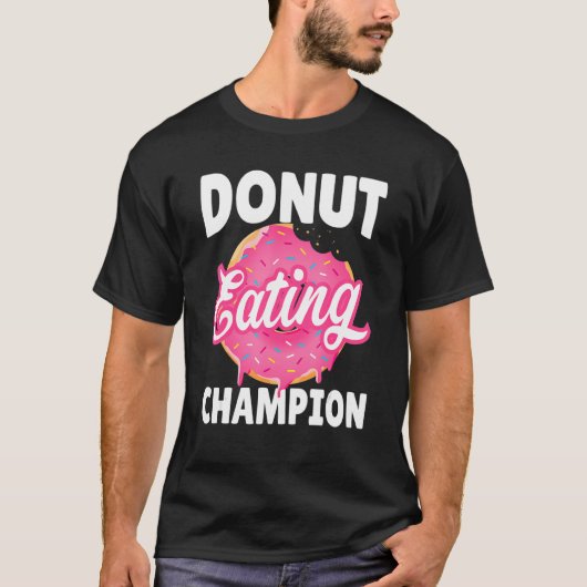 Donut Eating Champion Donut Eating Competitie T-shirt (Voorkant)