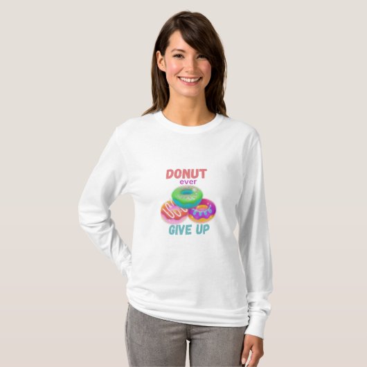 Donut ever Giveup T-shirt (Voorkant volledig)