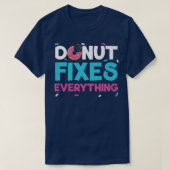 Donut Fixes Alles Doughnut Pastries T-shirt (Design voorkant)