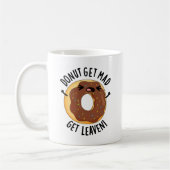 Donut Get Mad Get Leaven Funny Donut Pun Koffiemok (Links)