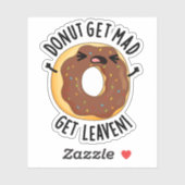 Donut Get Mad Get Leaven Funny Donut Pun Sticker (Vel)