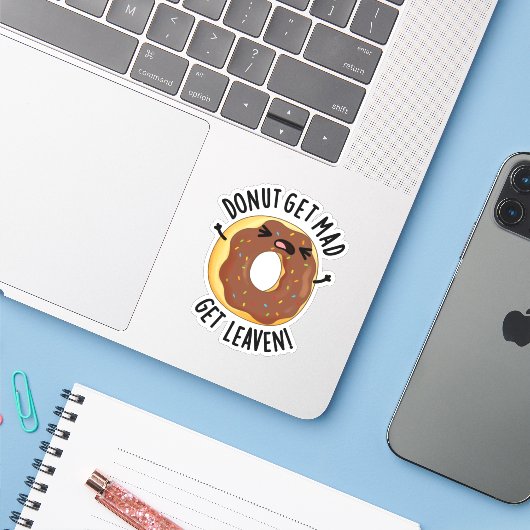 Donut Get Mad Get Leaven Funny Donut Pun Sticker (Laptop met iPhone)