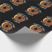 Donut Get Mad Get Leaven Grappige Donut Pun Dark B Cadeaupapier (Hoek)