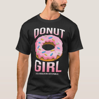 Donut Girl  for Women  Sprinkles Food T-shirt