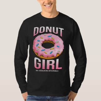 Donut Girl  for Women  Sprinkles Food T-shirt