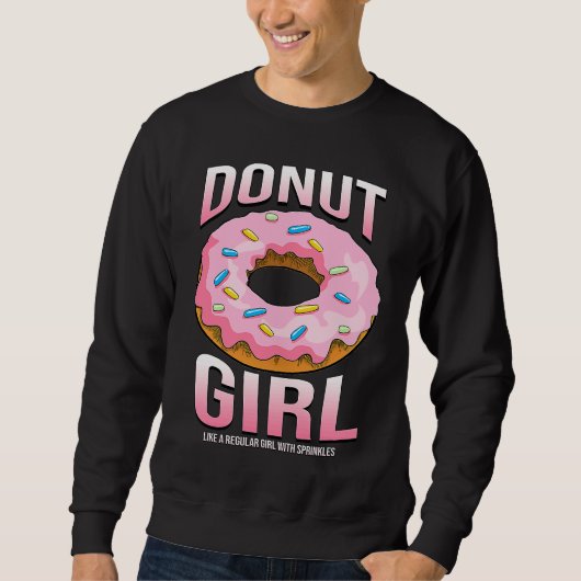 Donut Girl  for Women  Sprinkles Food Trui (Voorkant)
