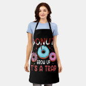 Donut groeit omhoog Het is een trap grappige Donut Schort (Gedragen)