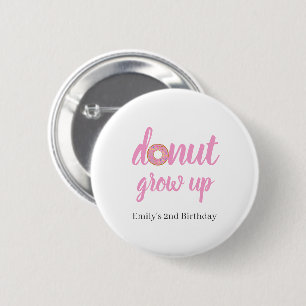 Donut Grow Up 2de verjaardag Ronde Button 5,7 Cm
