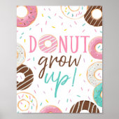 Donut Grow Up Fun Decor Poster teken (Voorkant)