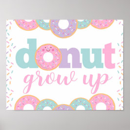 Donut Grow Up Poster
