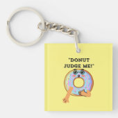 DONUT JUDGE ME SLEUTELHANGER (voorkant)