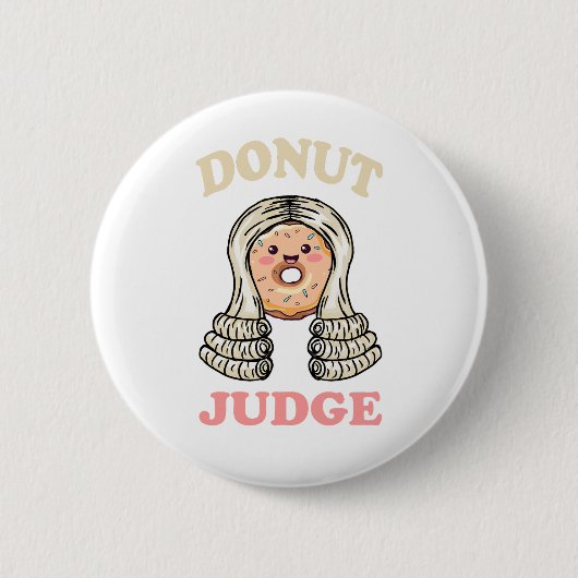 Donut Judge - Sweet Justice Ronde Button 5,7 Cm (Voorkant)