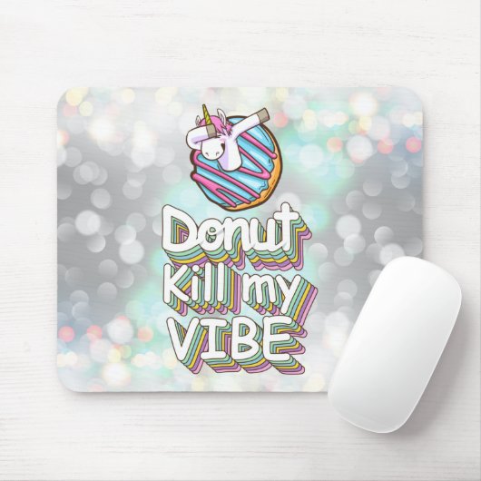 Donut Kill My Vibe | Unicorn Muismat (Met muis)